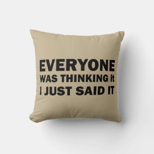 Coussin Citation sarcastique drôle