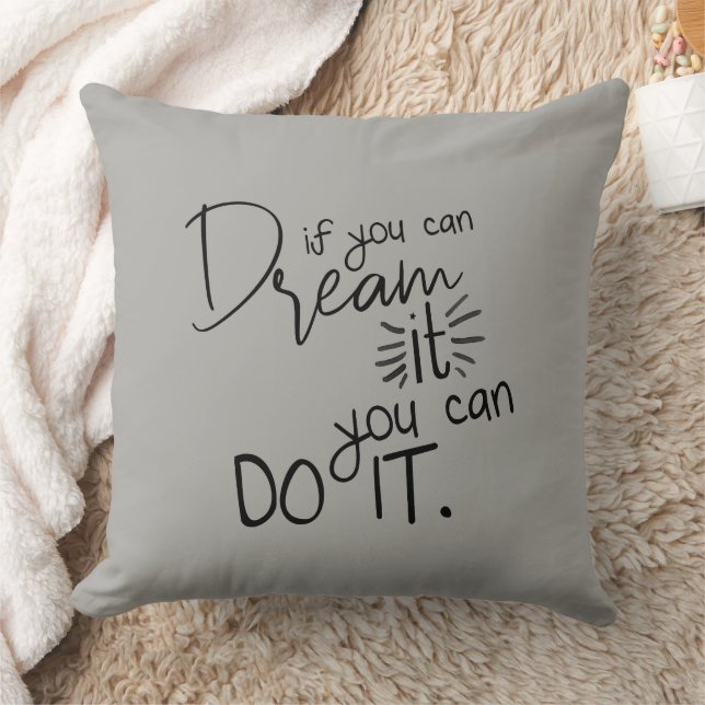 Coussin Citer Si Vous Pouvez Le Rêver Vous Pouvez Le Faire (Couverture)