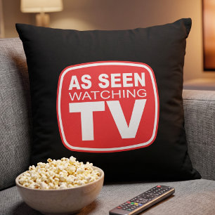 Coussin Comme vu en regardant la télévision Humour Cadea