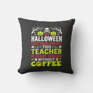 Coussin Conception de café assez effrayant pour Halloween 