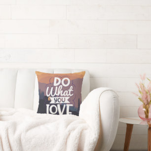 Coussin Conception de devis motivationnelle Faites ce que