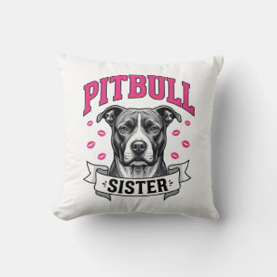 Coussin Conception vectorielle de sœur Pitbull amateur de 