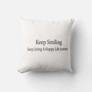 Coussin "Continuez À Sourire" Joli Design. Commandez dès m