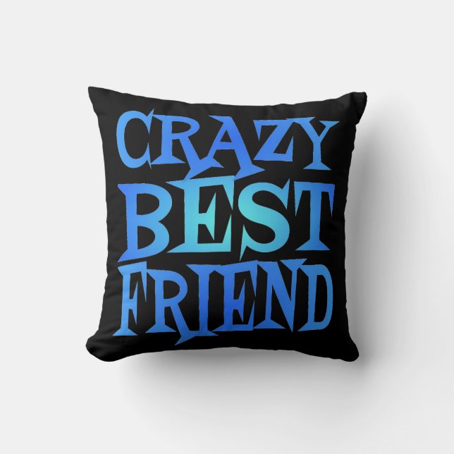 Coussin Crazy Best Friend (Recto)
