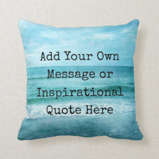 Coussin Créez votre propre devis inspirant motivationnel