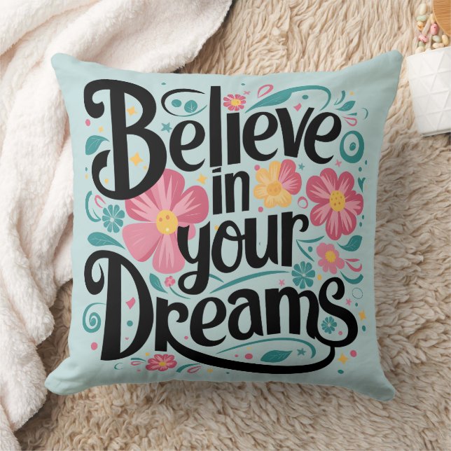 Coussin Croyez en vos rêves Floral Whimsical Art (Couverture)