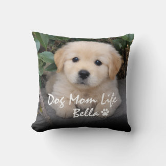Coussin Custom Name Dog Mom Life Bella Puppy Design