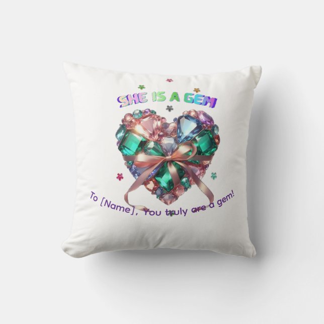Coussin Custom She Is A Gem Heart Gemstone Gift (Recto)