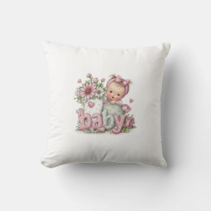 Coussin Cute Baby Girl with Flowers & Pink Letters Sweet