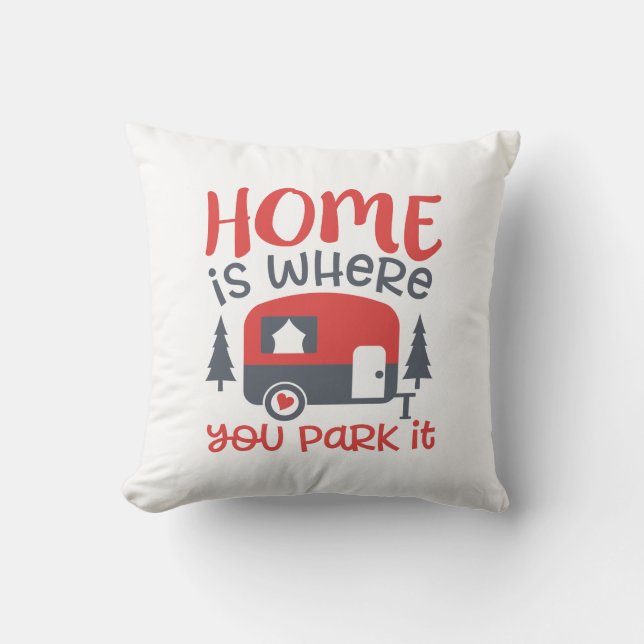 Coussin Cute Home est l'endroit où vous le garez (Recto)
