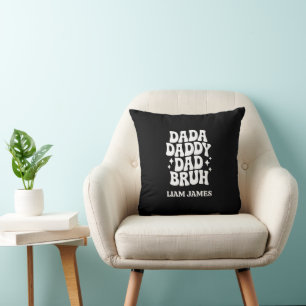Coussin Dada Daddy Papa Papa Bruh Fête des pères cadeau po