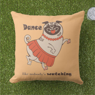 Coussin Danse comme personne ne regarde Carlin Girl