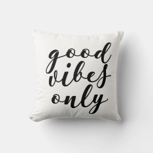 Coussin de citation de bonnes vibrations seulement