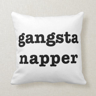 Coussin de Napper de Gangsta