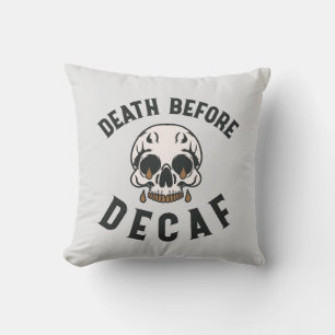 Coussin Décès Avant Le Crâne Décaf - Louveur De Café