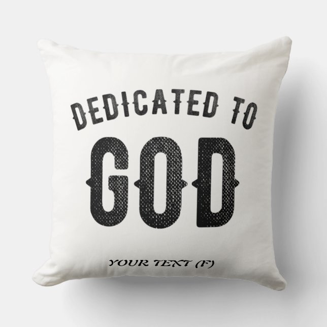 COUSSIN DÉDIÉ À DIEU COOL PERSONNALISABLE NOIR TEXTE (Recto)