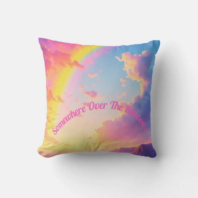 Coussin Dekokissen Somewher Over The Rainbow... (Recto)