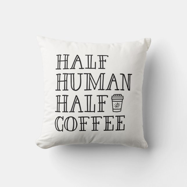 Coussin Demi-café humain (Recto)