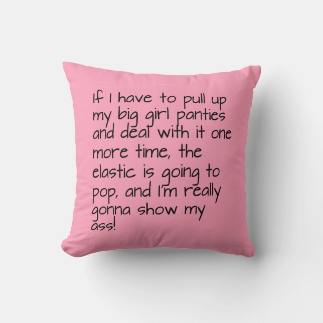 Coussin Dentelez dessus mis les grands mots de culottes de (Recto)