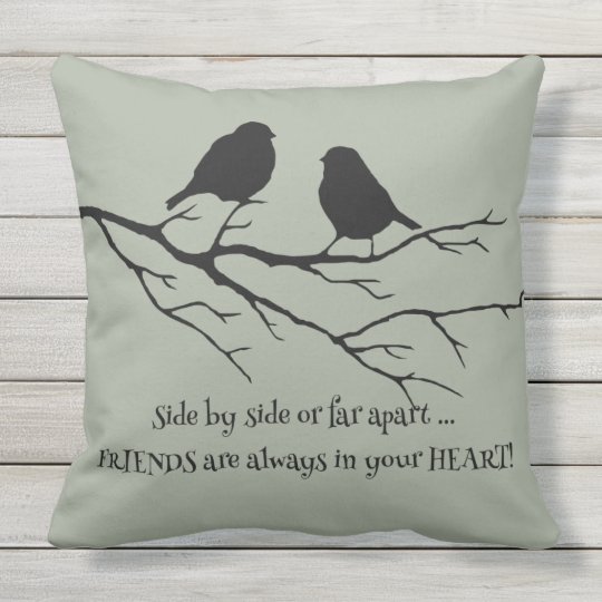 Coussin D Exterieur Amis Toujours Dans Votre Citation D Oiseau Zazzle Ca