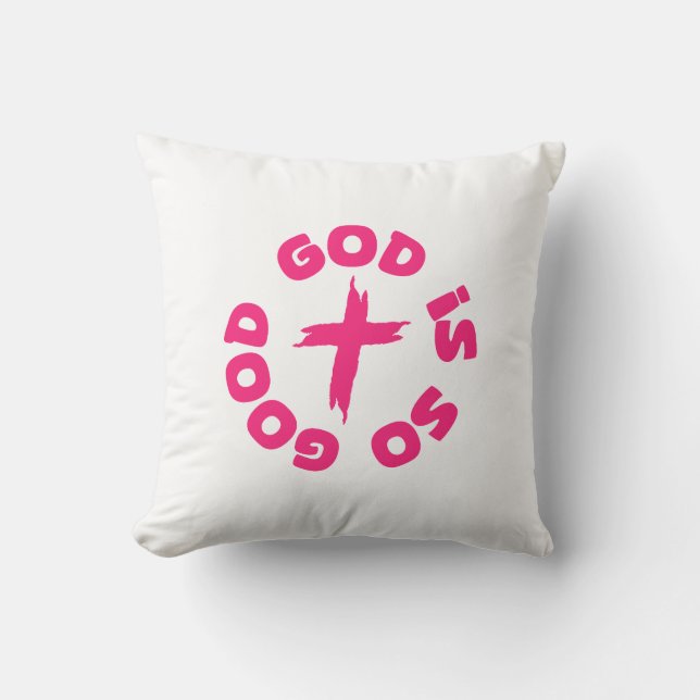 Coussin Dieu est si bon (Recto)
