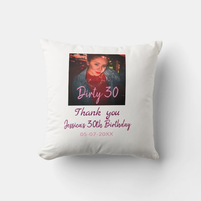 Coussin Dirty 30 Anniversaire ajouter nom rose ajouter dat (Recto)