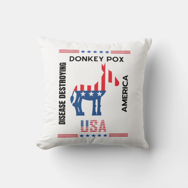 Coussin Donkey Pox La Maladie Détruisant L'Amérique Lovely (Recto)