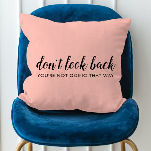Coussin Don't Look Back Uplifting Peachy Pink