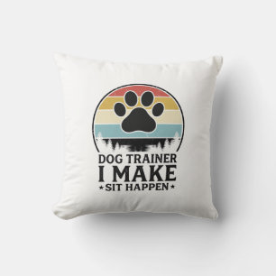 Coussin Dresseur de chiens, je fais asseoir, maillot vinta