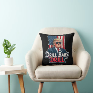 Coussin Drill Baby Drill Trump 2025 L'indépendance de l'Am
