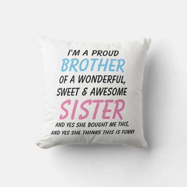 Coussin  Drôle Cadeau Frère, Cadeau Frère De Soeur (Recto)