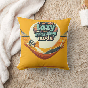 Coussin Drôle cadeau pour Lazy People Design