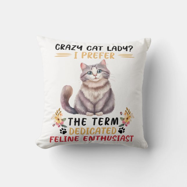 Coussin Drôle Crazy Cat Lady Dit (Recto)