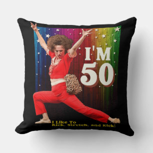 Coussin Drôle de 50e anniversaire Kick & Stretch Sally O'M