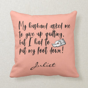 Coussin Drôle De Quilting Pose Mon Pied En Coussant Dit