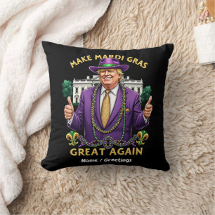 Coussin Drôle de Trump "Rendez Mardi Gras Grande Encore"