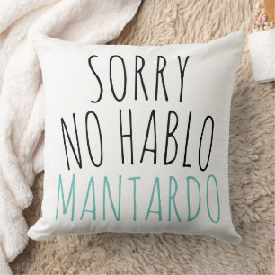 Coussin Drôle Désolé Non Hablo Mantardo