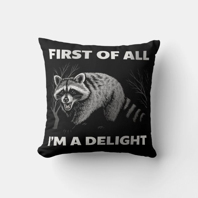 Coussin Drôle Raccoon Citation - Tout d'abord je suis un p (Recto)