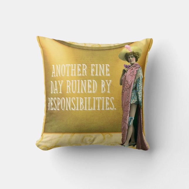 Coussin Drôle Ruiné Par Les Responsabilités (Recto)