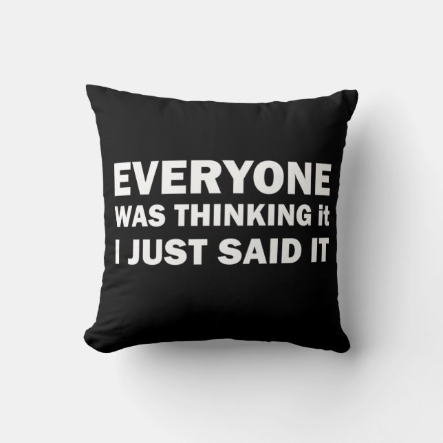 Coussin Drôle sarcastique dit citations célèbres (Recto)