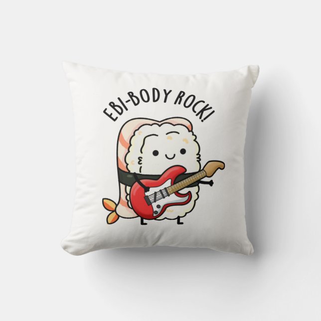 Coussin Ebi-body Rock drôle Rocker Sushi Pun (Recto)