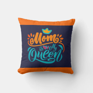Coussin Elegant Design Typografy Maman Is My Queen