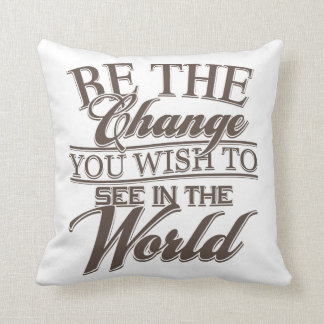 Coussin Élégant soyez le changement