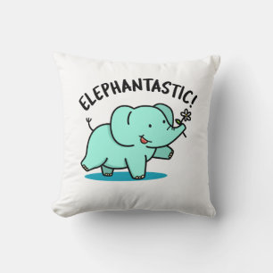 Coussin Elephantastic Funny Elephant Pun