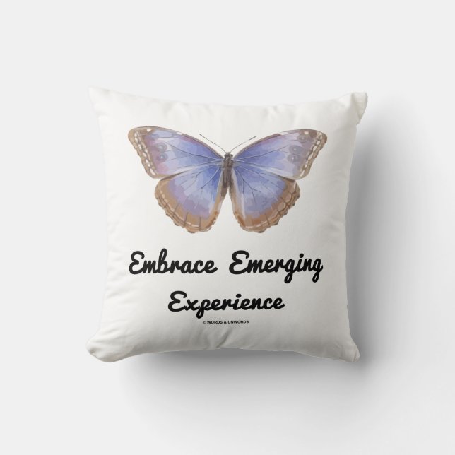 Coussin Embrasser le papillon de l'expérience émergente (Recto)