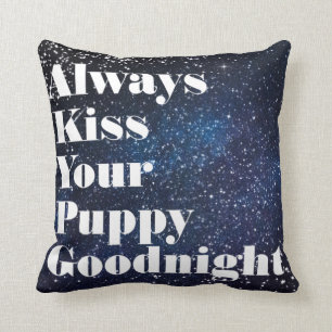 Coussin Embrassez toujours votre typographie de chiot