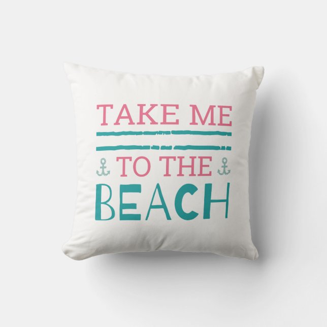 Coussin Emmenez-Moi À La Plage (Recto)