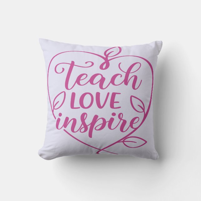 Coussin Enseigner l'amour Inspirer la conception de script (Recto)