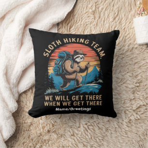 Coussin Équipe de Randonnée Paresseux On Y Arrivera Quand 