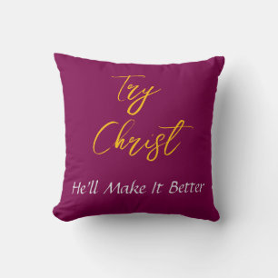 Coussin Essayez Christ-Il Fera Mieux Bourgogne